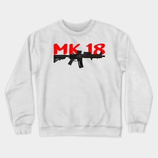 MK 18 Guns Rifle Crewneck Sweatshirt